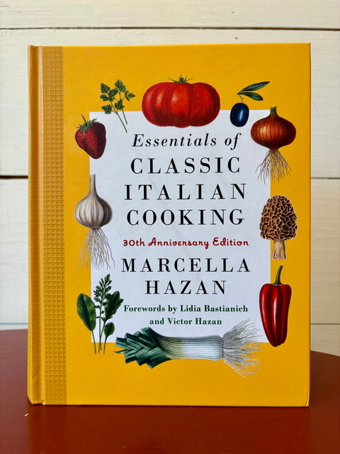 Essentials of Classic Italian Cooking by Marcella Hazan