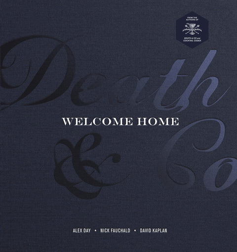 Death & Co. Welcome Home